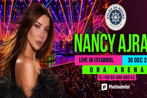 كم سعر تذاكر حفل نانسي عجرم؟ في إسطنبول 2026 وتفاصيل حجز تذاكر